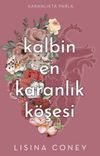 Kalbin En Karanlık K&ouml;şesi
