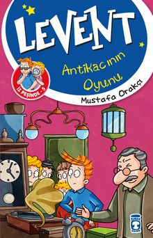 Levent Antikacının Oyunu / Levent İz Peşinde 5