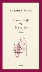 Sırça Köşk ve Masallar