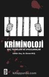 Kriminoloji & Suç Teorileri ve Uygulamalar