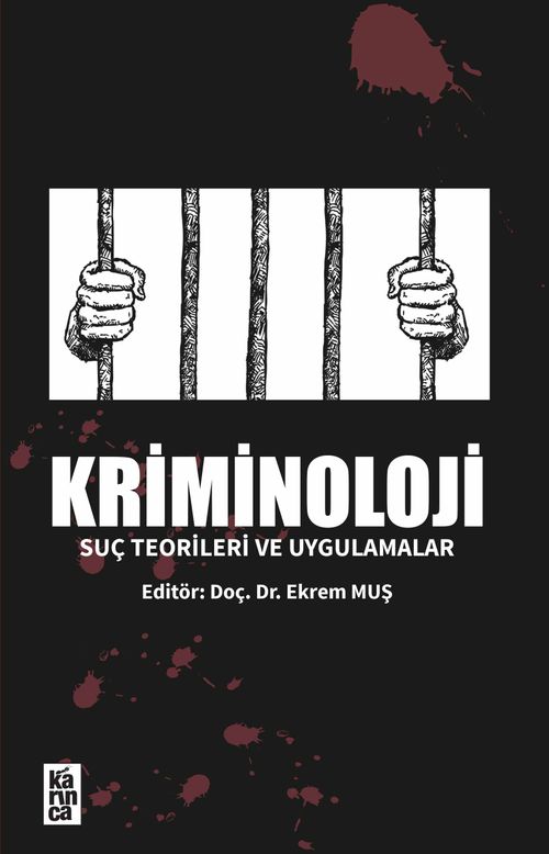 Kriminoloji & Suç Teorileri ve Uygulamalar