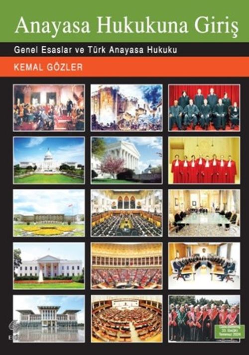 Anayasa Hukukuna Giriş & Genel Esaslar ve Türk Anayasa Hukuku