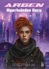 Arben / Hiperkuleden Ka&ccedil;ış