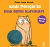 Kedi Pon&ccedil;ik'le Kedi Olma Kuralları / Zıtlıklar Kitabı