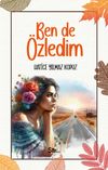 Ben De &Ouml;zledim