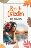 Ben De Özledim