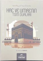 Hac ve Umrenin Tüm Duaları