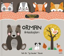 Uykusu Kaçan Minikler / Orman Arkadaşları