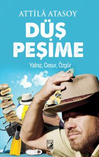Düş Peşime & Yalnız, Cesur, Özgür