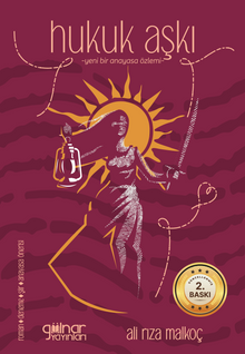 Hukuk Aşkı & Yeni Bir Anayasa Özlemi