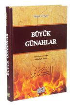 Büyük Günahlar (Ciltli) Kitabu'l-Kebair Tercümesi