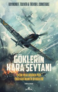 Göklerin Kara Şeytanı & En Çok Uçak Düşüren Pilot Erich Hartmann'ın Biyografisi