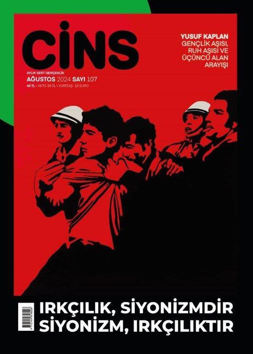 Cins Aylık Kültür Dergisi Sayı:107 Ağustos 2024