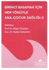 Birinci Basamak İ&ccedil;in Her Y&ouml;n&uuml;yle Ana-&Ccedil;ocuk Sağlığı 2