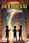 Gizemli Yurt 1 / Sır Kardeşliği