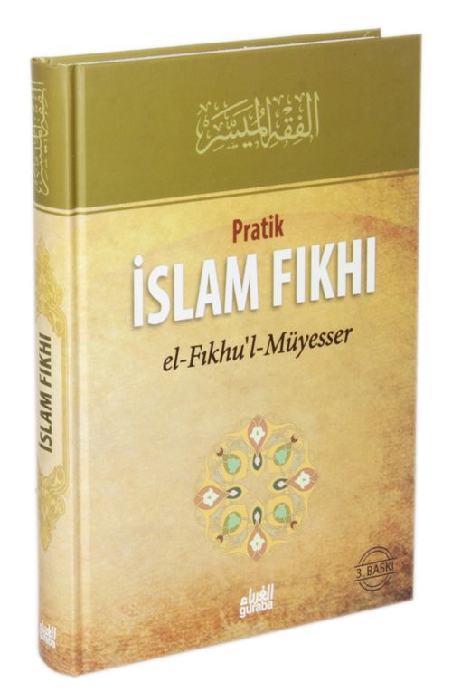 Pratik İslam Fıkhı (Ciltli) El-Fıkhu'l-Müyesser Tercümesi