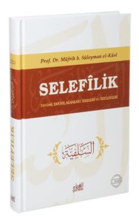 Selefilik (Ciltli) Tanımı, Tarihi, Alanları, İlkeleri ve Özellikleri