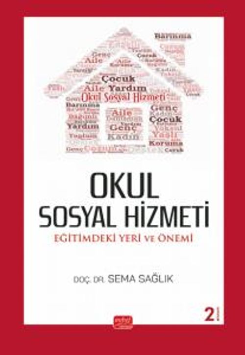 Okul Sosyal Hizmeti : Eğitimdeki Yeri ve Önemi