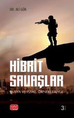 Hibrit Savaşlar & Rusya ve İsrail Örnekleriyle