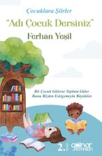 Çocuklara Şiirler “Adı Çocuk Dersiniz”