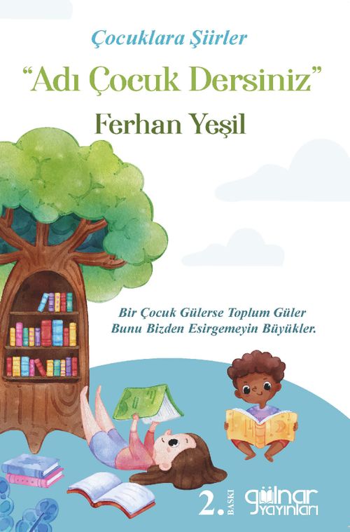 Çocuklara Şiirler “Adı Çocuk Dersiniz”