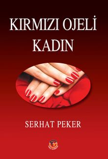 Kırmızı Ojeli Kadın