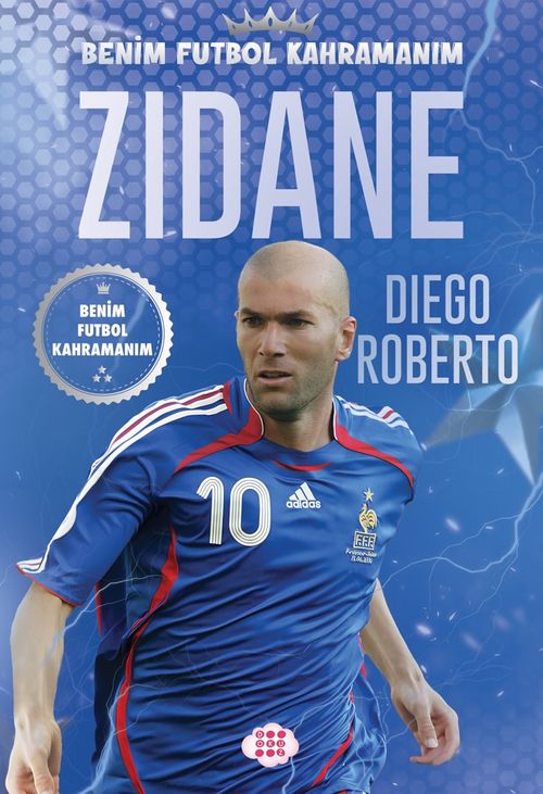 Zıdane / Benim Futbol Kahramanım