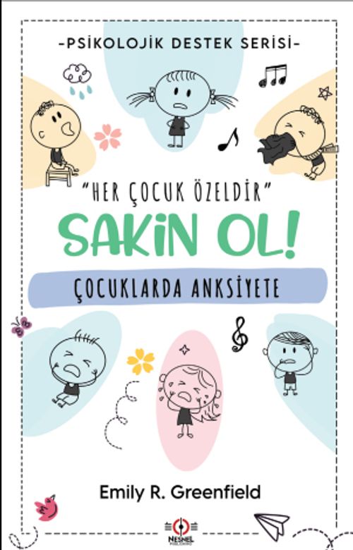 Çocuklarda Anksiyete & Sakin Ol!