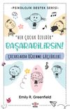 &Ccedil;ocuklarda &Ouml;ğrenme G&uuml;&ccedil;l&uuml;kleri & Başarabilirsin!