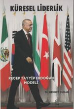 Küresel Liderlik & Recep Tayyip Erdoğan Modeli