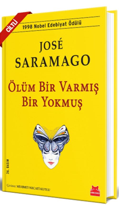 Ölüm Bir Varmış Bir Yokmuş (Ciltli)