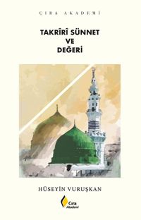 Takrîrî Sünnet ve Değeri