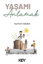 Yaşamı Anlamak