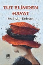 Tut Elimden Hayat 