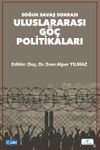 Soğuk Savaş Sonrası Uluslararası G&ouml;&ccedil; Politikaları