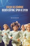 &Ccedil;ocuk Gelişiminde Beden Eğitimi, Spor ve Oyun