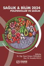 Sağlık - Bilim 2024: Polifenoller ve Sağlık