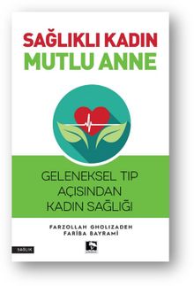 Sağlıklı Kadın Mutlu Anne