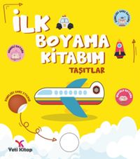 İlk Boyama Kitabım Taşıtlar