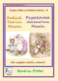 Kedicik Tom'un Masalı & Paytakördek Jemima'nın Masalı