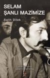 Selam Şanlı Mazimize
