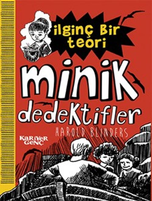 İlginç Bir Teori / Minik Dedektifler