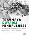 Travmaya Duyarlı Mindfulness