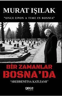 Bir Zamanlar Bosna'da