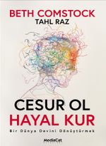 Cesur ol Hayal Kur 