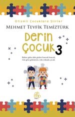 Derin Çocuk 3