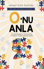 O'nu Anla 1