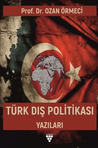 Türk Dış Politikası Yazıları