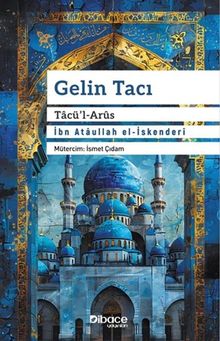Gelin Tacı & Tacü'l Arus