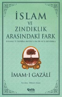 İslam ve Zındıklık Arasındaki Fark